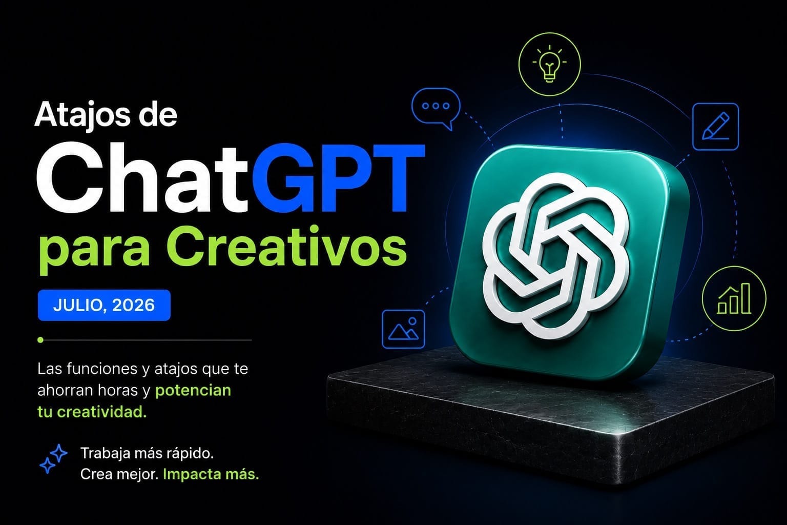Atajos de ChatGPT para creativos: qué función usar en cada tarea (2026)